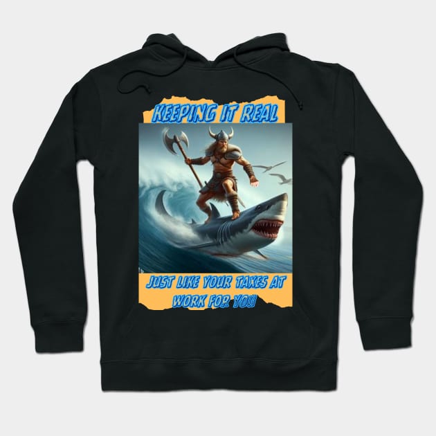 VIKINGS JUMPING SHARKS T-Shirts GOVERNMENTS HELPING PEOPLE Hoodie by SailorsDelight